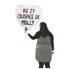 Os 27 crushes de molly
