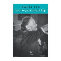 Ser Dançaterapeuta Hoje