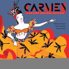 Carmen: a grande Pequena Notável