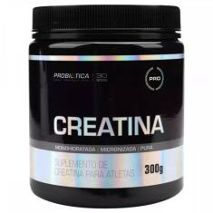Creatina - 300g - Probiótica