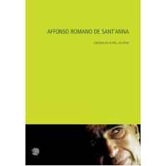 Livro - Affonso Romano de Sant'anna crônicas para jovens