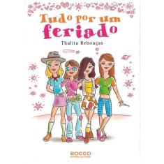 Tudo Por Um Feriado - 2ª Ed