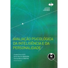 Avaliação Psicológica da Inteligência e da Personalidade