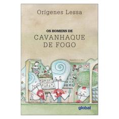 Os Homens De Cavanhaque De Fogo