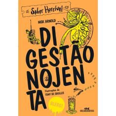 Livro - Digestão Nojenta: Saber Horrível