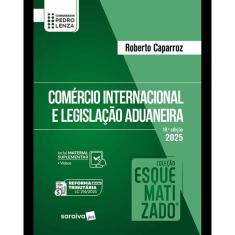 Comércio Internacional e Legislação Aduaneira - 10Ed/25