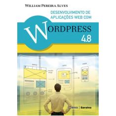 Livro - Desenvolvimento De Aplicações Web Com Wordpress