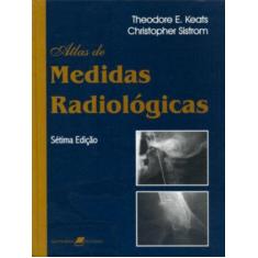 Livro - Atlas De Medidas Radiológicas