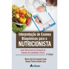 Livro - Interpretação De Exames Bioquímicos Para O Nutricionista