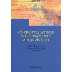 Corrente atuais do pensamento arquivistico - UFMG, 3