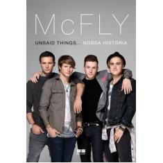 Livro - McFly: Unsaid things. nossa história