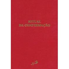 Ritual da confirmacao - PAULUS