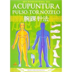 Microssistema Da Acupuntura Pulso-Tornozelo
