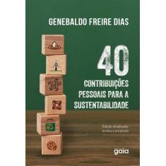 Livro - 40 Contribuições pessoais para a sustentabilidade