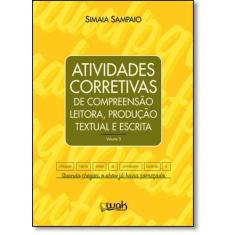 Atividades Corretivas de Compreensão Leitora, Produção Textual e Escri