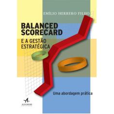 Livro - Balanced Scorecard e a Gestão Estratégica