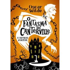 O Fantasma De Canterville E Outros Contos