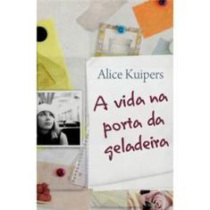 Livro - A Vida na Porta da Geladeira