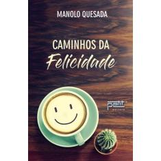 Livro - Caminhos da felicidade