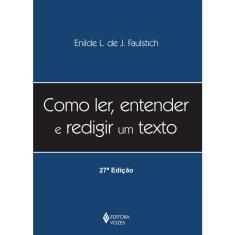 Livro - Como ler, entender e redigir um texto