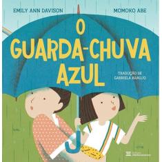 Livro O Guarda-chuva Azul Emily Ann Davison