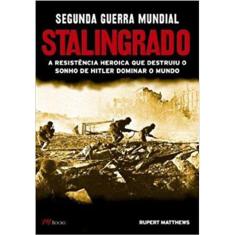 Stalingrado - Segunda Guerra Mundial
