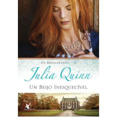 Livro - Um beijo inesquecível (Os Bridgertons  Livro 7)