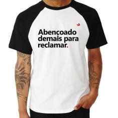Camiseta Raglan Abençoado demais para reclamar - Foca na Moda, Branco,