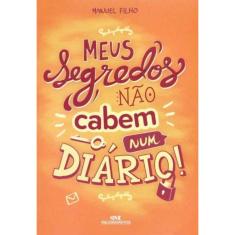 Meus Segredos Nao Cabem Num Diario!