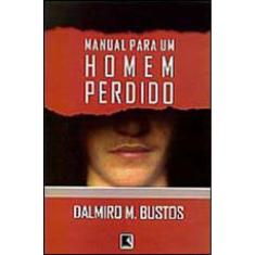 Manual Para Um Homem Perdido