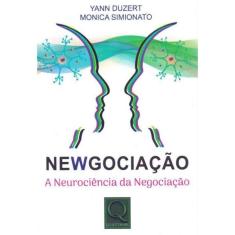Newgociação - a Neurociência da Negociação
