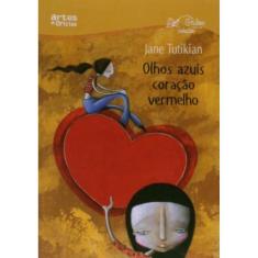 Olhos Azuis Coracao Vermelho