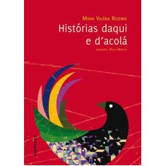 Livro - Histórias daqui e d'acolá