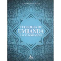 Teologia De Umbanda E Suas Dimensoes