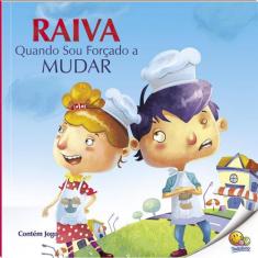 Livro - Controle Sua Raiva: Raiva Quando Sou Forçado a Mudar (Nível 4 