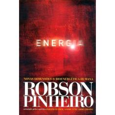 Energia - Novas Dimensões Da Bioenergética Humana