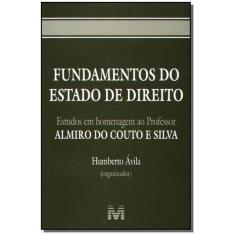 Livro - Fundamentos Do Estado De Direito - 1 Ed./2005
