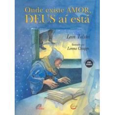 Livro - Onde existe amor, Deus aí está