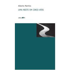 Livro - Uma noite em cinco atos