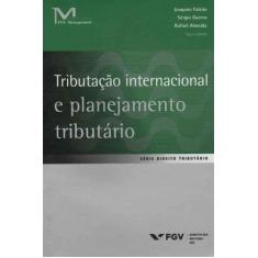 Tributação Internacional e Planejamento Tributário - FGV