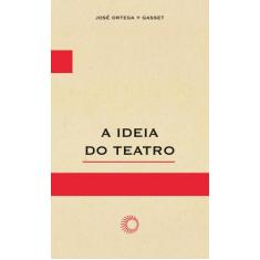 Livro - A ideia do teatro