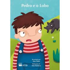 Livro - Pedro e o Lobo (Coleção Histórias de Encantar)