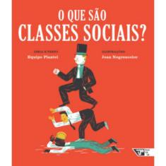 O Que São Classes Sociais?