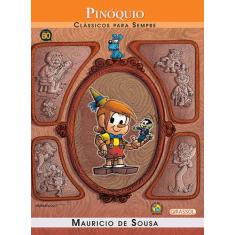 Livro - Turma da Mônica - Clássicos Para Sempre - Pinóquio