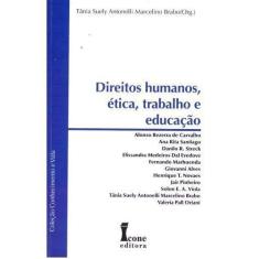 Direitos Humanos, Ética, Trabalho e Educação - 01Ed/14 Sortido - ICONE