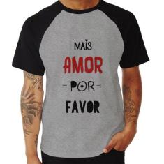 Camiseta Raglan Mais Amor Por Favor - Foca na Moda, Cinza, Preto, G