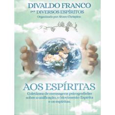 Aos Espíritas