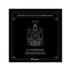 A Morena Da Estação