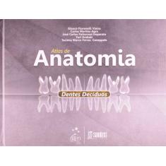 Livro - Atlas de Anatomia - Dentes Decíduos