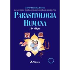 Parasitologia Humana - 14ª Ed